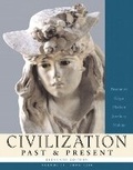 Cover: Civilization Past & Present, Volume II (from 1300) - Pearson