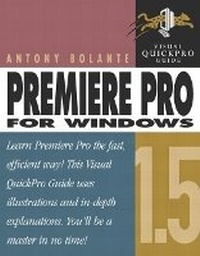 Abbildung von: Premiere Pro 1.5 for Windows - Peachpit Press Publications