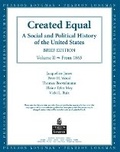 Cover: Created Equal, Brief Edition, Preliminary Edition, Volume I - Pearson