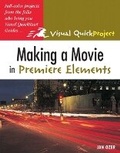 Cover: Making a Movie in Premiere Elements - Peachpit Press Publications