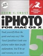 Cover: iPhoto 5 for Mac OS X - Peachpit Press Publications