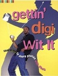 Cover: Gettin' Digi With - Peachpit Press Publications