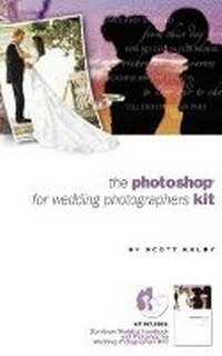 Abbildung von: Photoshop for Wedding Photographers Personal Seminar - Peachpit Press Publications