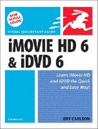 Abbildung von: iMovie HD 6 and iDVD 6 for Mac OS X - Peachpit Press Publications
