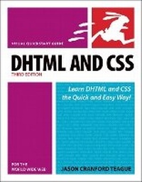 Enlarge image Cover: DHTML and CSS for the World Wide Web, Third Edition - Peachpit Press Publications