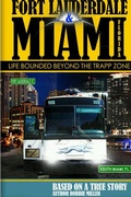 Cover: Ft. Lauderdale & Miami, Florida-Life Bounded Beyond the Trapp Zone - Lulu.com