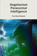 Cover: Hegelianism Paranormal Intelligence - Lulu.com