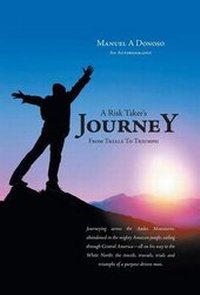 Abbildung von: A Risk Taker's Journey - From Trials to Triumph - FriesenPress