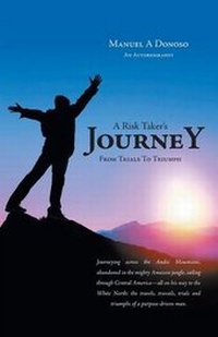 Abbildung von: A Risk Taker's Journey - From Trials to Triumph - FriesenPress