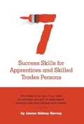Bild: Seven Success Skills for Apprentices and Skilled Trades Persons - FriesenPress