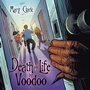 Cover: Death and Life by Voodoo - Trafford Publishing