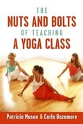 Cover: Nuts and Bolts of Teaching a Yoga Class - BOOKBABY