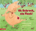 Cover: Oh Schreck, ein Fleck! - Annette Betz Verlag