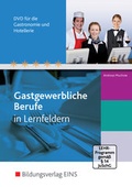 Cover: Gastgewerbliche Berufe / DVD f&uuml;r die Gastronomie und Hotellerie - Westermann Berufliche Bildung