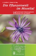 Cover: Die Pflanzenwelt im Moseltal - Quelle & Meyer