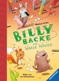 Cover: Billy Backe, Band 1 - Billy Backe aus Walle Wacke - Ravensburger