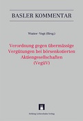 Abbildung von: Kommentar zur Verordnung gegen übermässige Vergütungen bei börsenkotierten Aktiengesellschaften (VegüV) - Helbing & Lichtenhahn