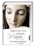 Cover: Segne du uns allezeit, Maria - St. Benno