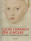 Cover: Lucas Cranach der J&uuml;ngere - Hirmer
