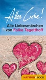 Cover: Alles Liebe! - Haymon Verlag