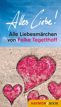 Enlarge image Cover: Alles Liebe! - Haymon Verlag