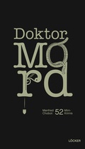 Cover: Doktor Mord - L&ouml;cker Verlag