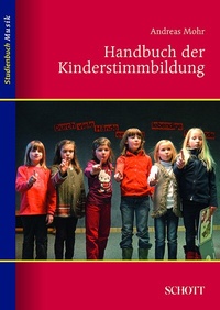 Abbildung von: Handbuch der Kinderstimmbildung - Schott Music