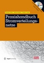 Cover: Praxishandbuch Stromverteilungsnetze - Vogel Communications Group GmbH & Co. KG