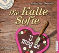Cover: Die Kalte Sofie - audio media verlag