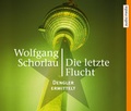 Cover: Die letzte Flucht - audio media verlag