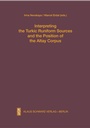 Cover: Interpreting the Turkic Runiform Sources and the Position of the Altai Corpus - Klaus Schwarz Verlag