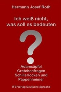 Abbildung von: Ich weiß nicht, was soll es bedeuten - IFB