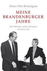 Bild: Meine Brandenburger Jahre - Verlag für Berlin-Brandenburg