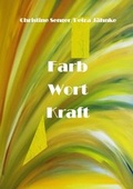 Cover: FarbWortKraft - Lyrika Verlag