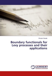 Enlarge image Cover: Boundary functionals for Levy processes and their applications - LAP Lambert Academic Publishing