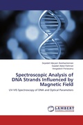 Cover: Spectroscopic Analysis of DNA Strands Influenced by Magnetic Field - LAP Lambert Academic Publishing