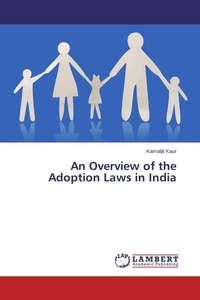 Enlarge image Cover: An Overview of the Adoption Laws in India - LAP Lambert Academic Publishing