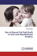 Cover: Use of Buccal Fat Pad Graft in Oral and Maxillofacial Surgery - LAP Lambert Academic Publishing