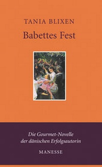 Abbildung von: Babettes Fest - Manesse
