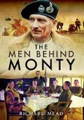 Cover: Men Behind Monty - Pen & Sword Military