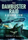 Cover: Dambuster Raid: A German View - Pen & Sword Aviation