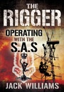 Cover: Rigger: Operating with the SAS - Pen & Sword Military