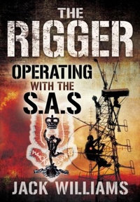 Enlarge image Cover: Rigger: Operating with the SAS - Pen & Sword Military