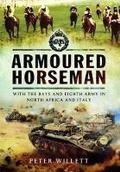 Cover: Armoured Horseman - Pen & Sword Military