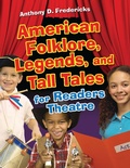 Cover: American Folklore, Legends, and Tall Tales for Readers Theatre - Libraries Unlimited Inc