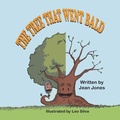 Cover: The Tree That Went Bald - Mirror Publishing