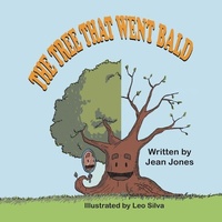 Enlarge image Cover: The Tree That Went Bald - Mirror Publishing