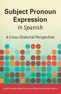 Enlarge image Cover: Subject Pronoun Expression in Spanish - Georgetown University Press