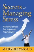 Cover: Secrets To Managing Stress - Speedy Publishing LLC