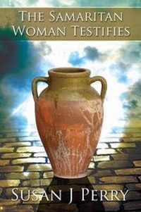 Bild: The Samaritan Woman Testifies - AMERICA STAR BOOKS